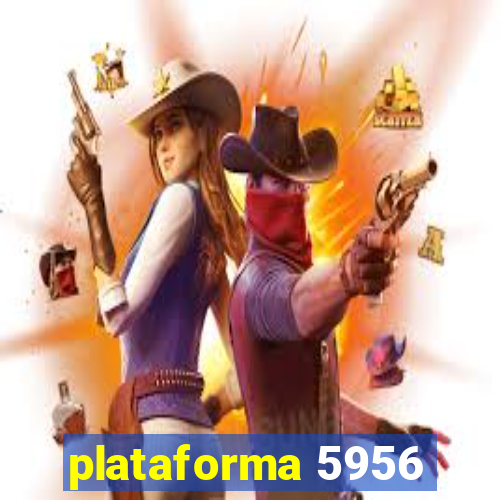 plataforma 5956